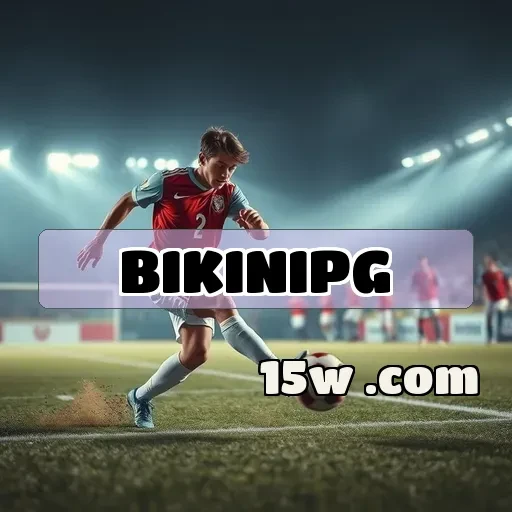 bikinipg: Navegue pelas Incríveis Promoções para Maximize Seus Jogos!